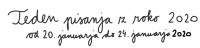 Teden pisanja